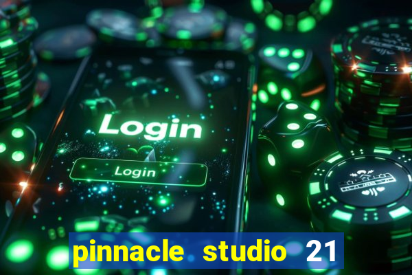 pinnacle studio 21 ultimate download crackeado